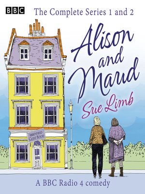cover image of Alison and Maud, The Complete Series 1 and 2